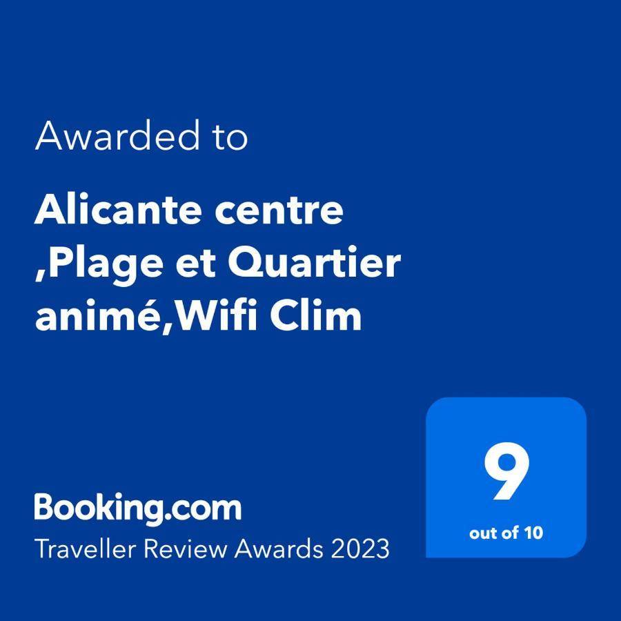 Alicante Centre ,Plage Et Quartier Anime,Wifi ,Climatisation Eksteriør bilde